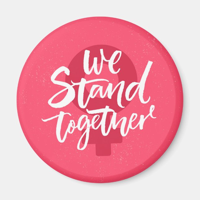 We Stand Together Magnet (Front)