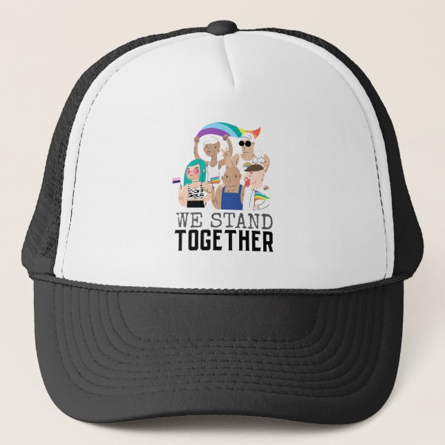 We Stand Together Pride LGBTQ People Equality  Trucker Hat (Front)