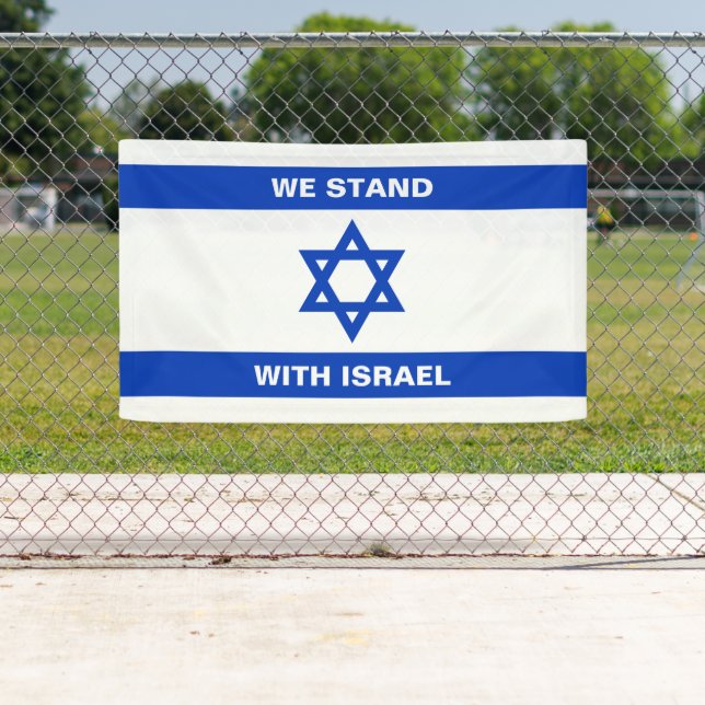 We stand with Israel custom text Israel flag Banner (Insitu)