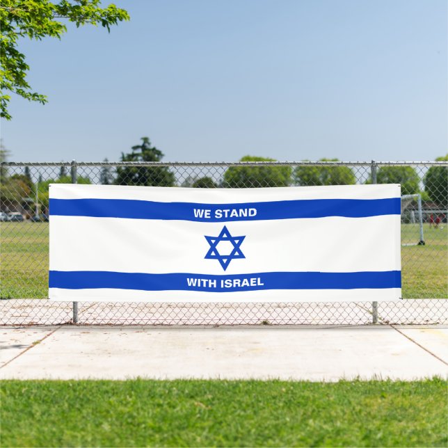 We stand with Israel custom text Israel flag Banner (Insitu)