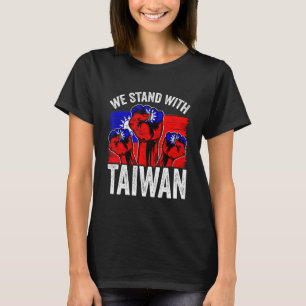 We Stand With Taiwan Flag Republic Of China ROC Fl T-Shirt