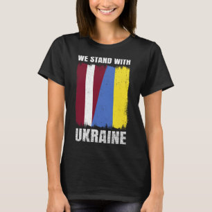 We Stand With Ukraine Latvian Ukrainian Friendship T-Shirt