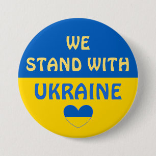We Stand with Ukraine   Show Support  7.5 Cm Round Badge