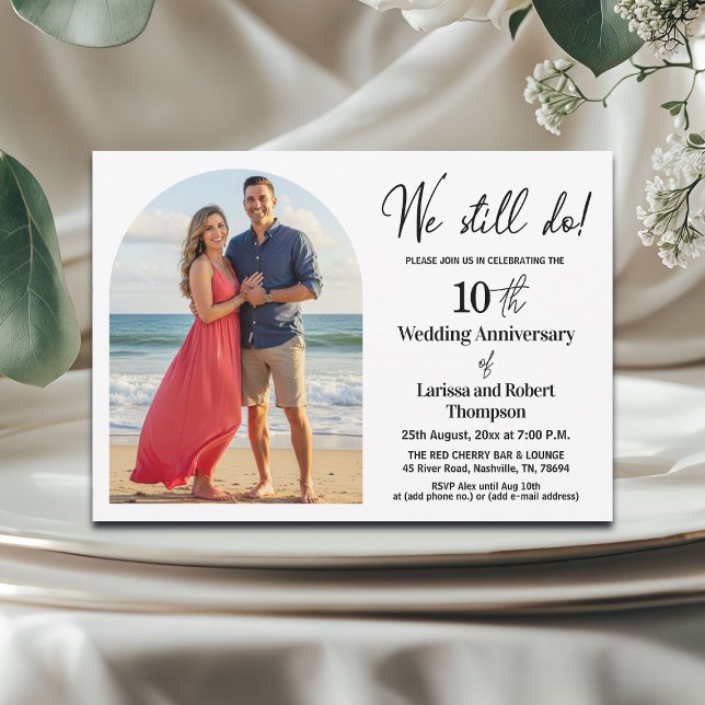 We Still Do 10th Wedding Anniversary Photo Invitation (Creator Uploaded)