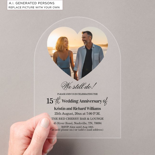 We Still Do 15th Wedding Anniversary Photo Acrylic Invitations (Creator Uploaded)