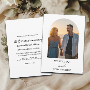 We Still Do 15th Wedding Anniversary Photo Invitation