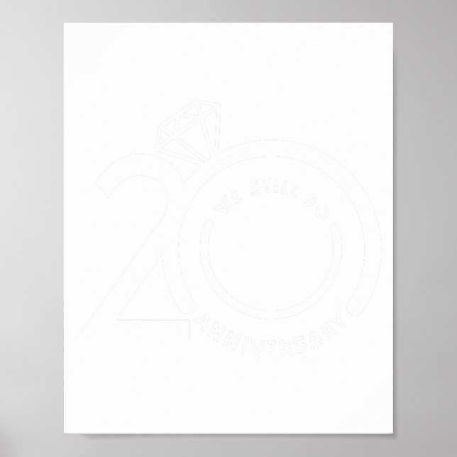 We Still Do 20 Years - 20th Wedding Anniversary T- Poster (Front)