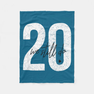 We still do 20 years marriage - 20th wedding anniv fleece blanket