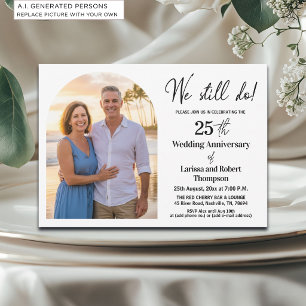 We Still Do 25th Wedding Anniversary Photo Invitation