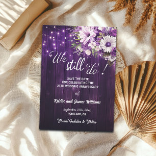 We Still Do 25th Wedding Anniversary String Lights Save The Date