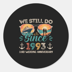 We Still Do 33rd Wedding Anniversary 33 Years Marr Classic Round Sticker