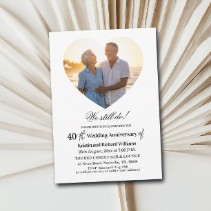 We Still Do 40th Wedding Anniversary Photo Invitation
