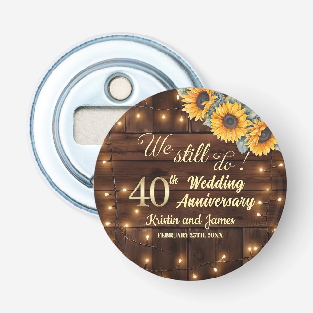 We Still Do 40th Wedding Anniversary String Lights Bottle Opener (Front)