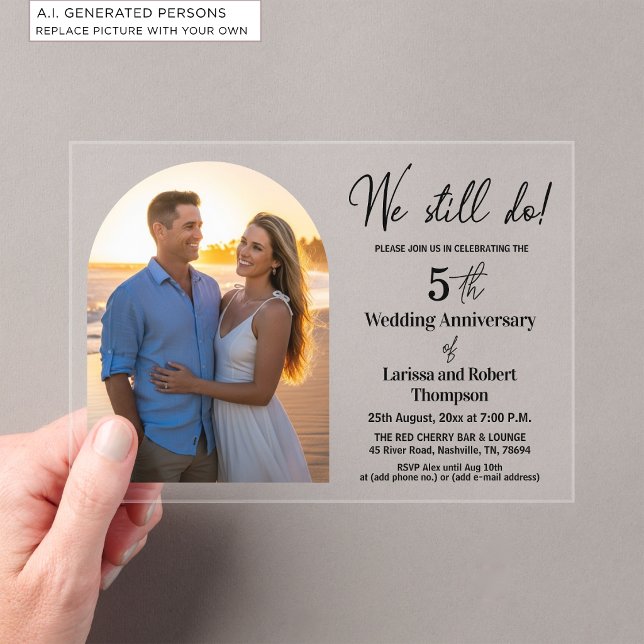 We Still Do 5th Wedding Anniversary Photo Acrylic Invitations (Creator Uploaded)