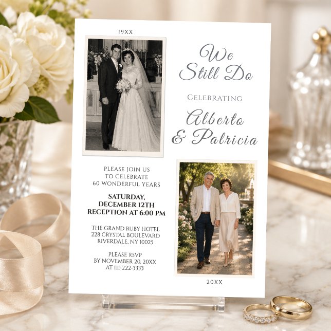 We Still Do 60th Wedding Anniversary Then & Now  Invitation (Creator Uploaded)