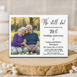 We Still Do 70th Wedding Anniversary Photo Invitation