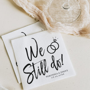 We Still Do Anniversary Party Script Lettering Napkin