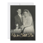 We Still Do Any Year Wedding Anniversary Photo