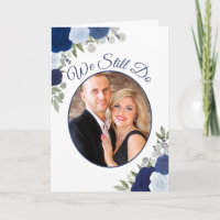 We Still Do Blue Roses Wedding Anniversary