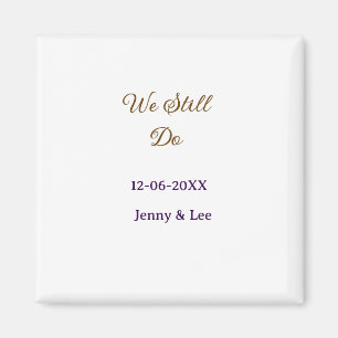 We still do brown pink name date year boho retro s magnet