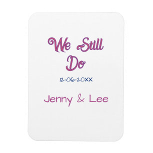 We still do brown pink name date year boho retro s magnet