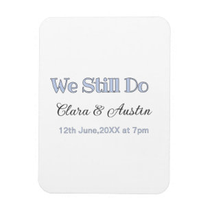 We still do couple name date blue pastel grey retr magnet