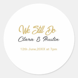 We still do couple name date champagne gold vow re classic round sticker