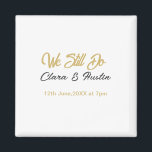 We still do couple name date champagne gold vow re magnet<br><div class="desc">design</div>