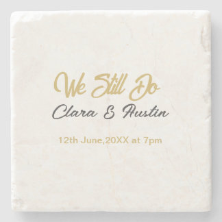 We still do couple name date champagne gold vow re stone coaster