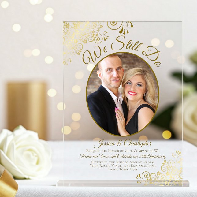 We Still Do Elegant Gold Photo Wedding Vow Renewal Acrylic Invitations (Clear with Rectangle Cut)