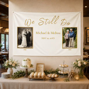 We Still Do Ivory Gold Anniversary Banner