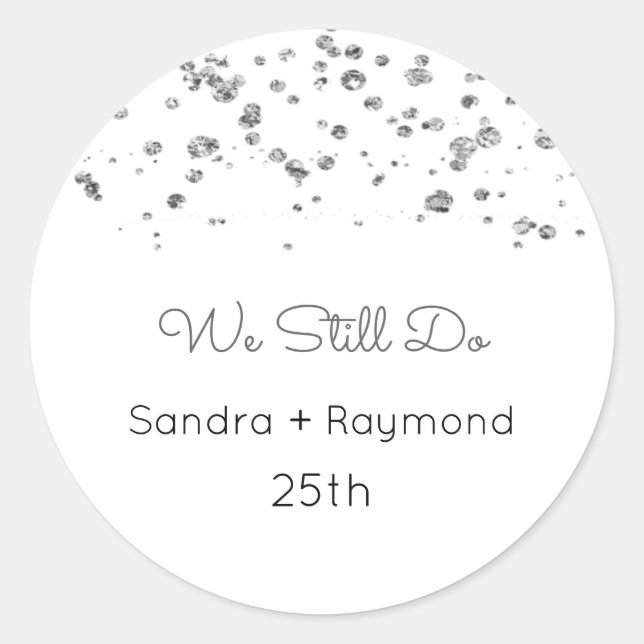 We Still Do Labels, Anniversary, Vow Renewal Class Classic Round Sticker (Front)