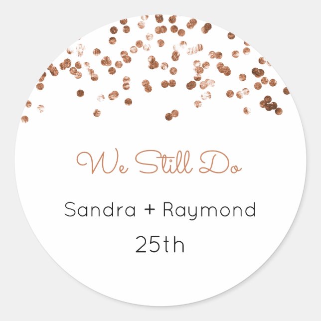 We Still Do Labels, Anniversary, Vow Renewal Class Classic Round Sticker (Front)