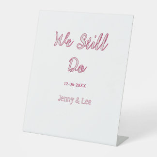 We still do maron grey name date year boho retro s pedestal sign