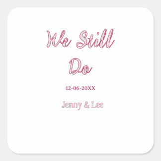 We still do maron grey name date year boho retro s square sticker