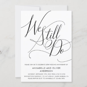 We Still Do Minimalist Wedding Anniversary Invitation