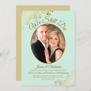 We Still Do Mint Green & Gold Wedding Vow Renewal Invitation