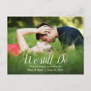 We Still Do Postponed Wedding White Calligraphy Postcard