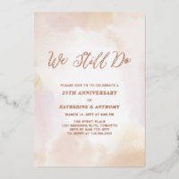 We Still do | Rose Gold Anniversary, Vow Renewal