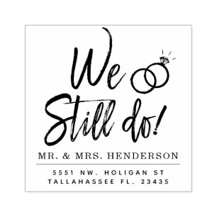 We Still Do Script   Personalised Rubber Stamp