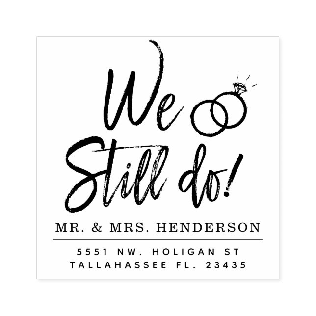 We Still Do Script | Personalised Rubber Stamp (Imprint)