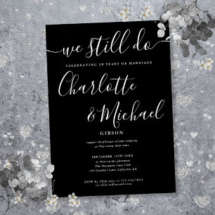 We Still Do Script Vow Renewal Anniversary Invitation
