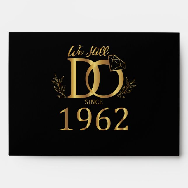 We Still Do Since 1962 Wedding Marriage Anniversar Envelope (Front)
