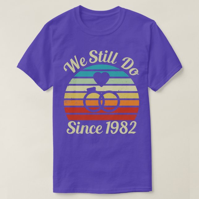 We Still Do Since 1983 Distressed Version Wedding  T-Shirt (Design Front)