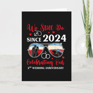We Still Do Since 2nd Wedding Anniversary Cruise T Card