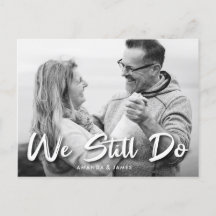 We Still Do Vow Renewal Save The Date Photo