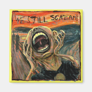 We Still Scream Squared Magnet
