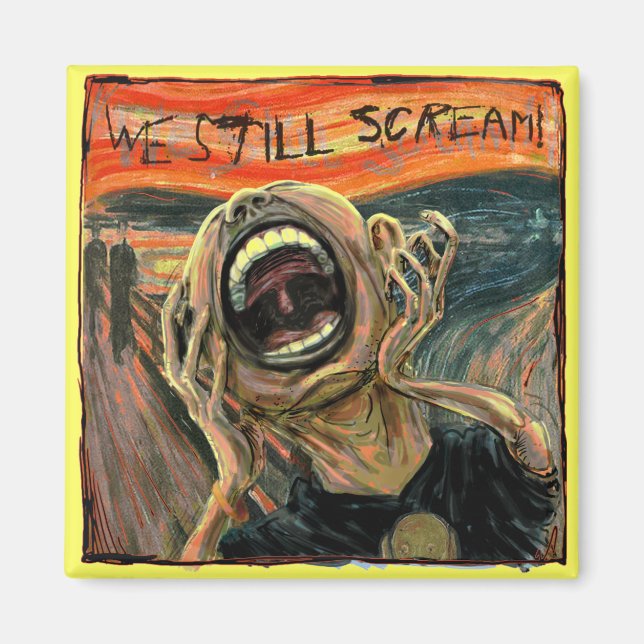 We Still Scream Squared Magnet (Front)