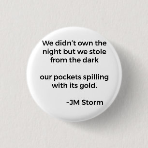 We Stole 3 Cm Round Badge