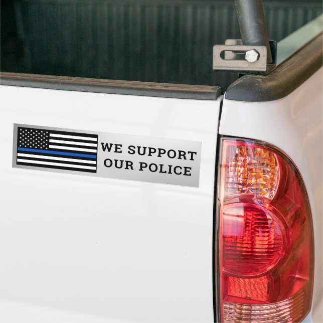 We Support Our Police Thin Blue Line  Bumper Sticker (On Truck)